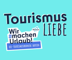 #wirmachenurlaub Kampagne von Bayern Tourismus